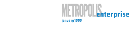Metropolis Enterprise - January 1999